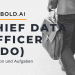 Bedeutung und Aufgaben des Chief Data Officers (CDO)